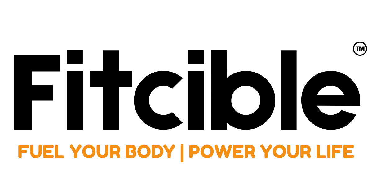 Fitcible — Fuel Your Body | Power Your Life